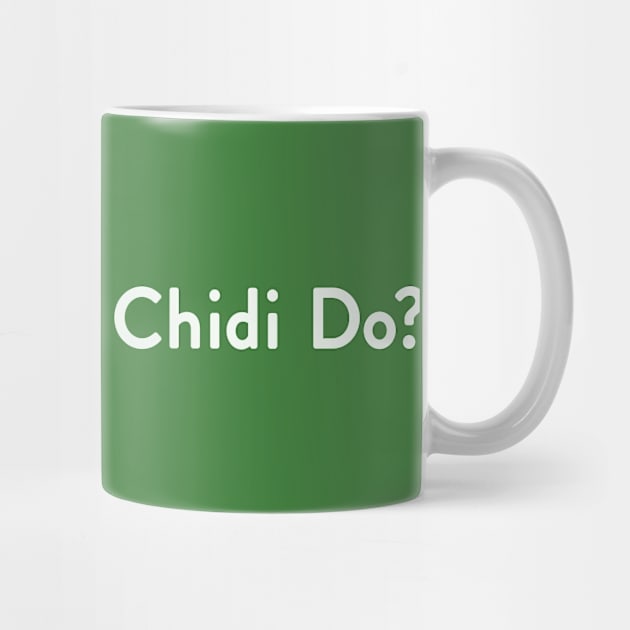 What Would Chidi Do? (white) by KingPagla